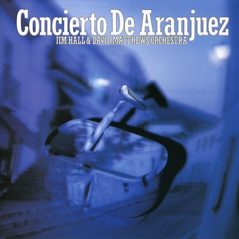 Buy Concierto de Aranjuez Online Sanity