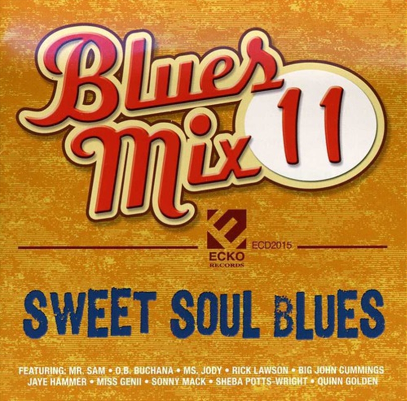 Blues Mix, Vol. 11- Sweet Soul Blues/Product Detail/R&B