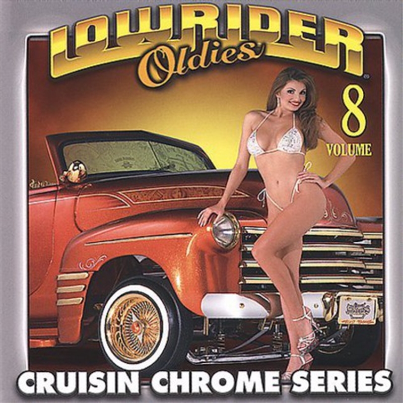 Lowrider Oldies Chrome, Vol. 8/Product Detail/R&B