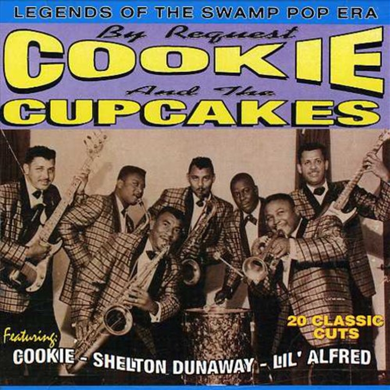 Cookie & Cupcakes- Legends of Swamp Pop / Various/Product Detail/Rock