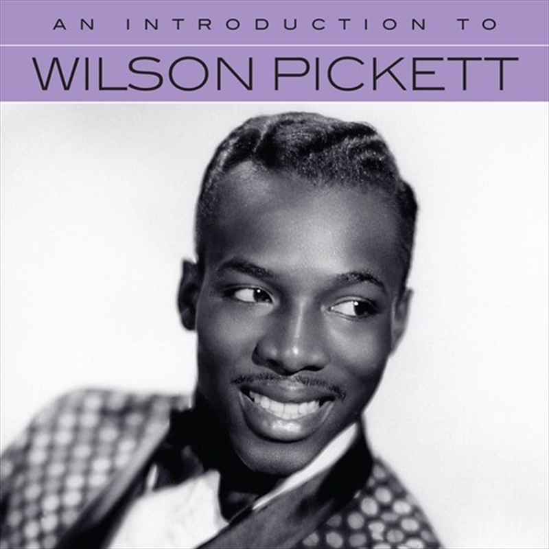 An Introduction To Wilson Pickett/Product Detail/Soul