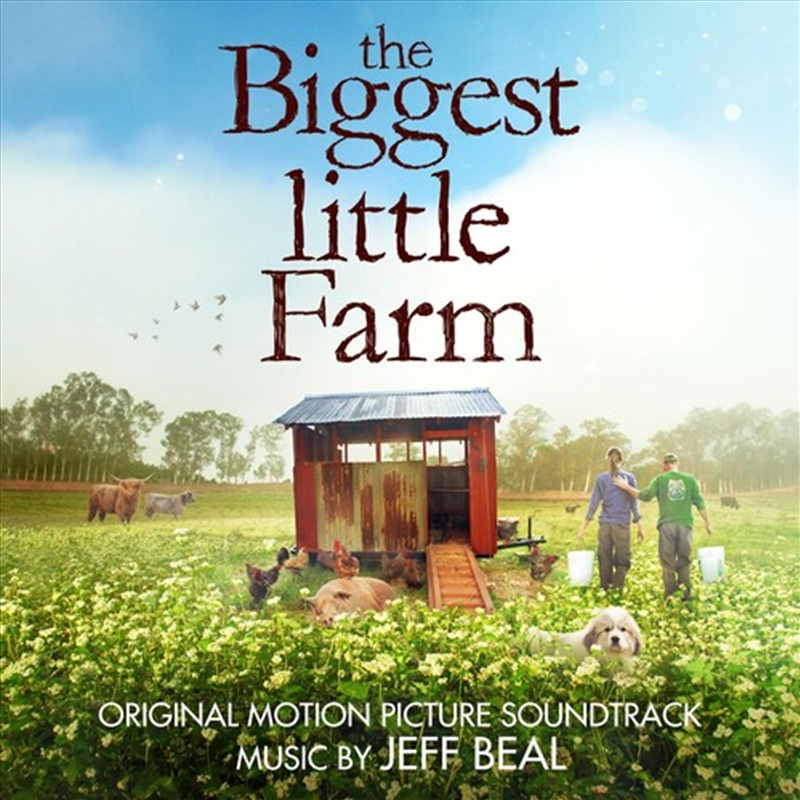 The Biggest Little Farm (Original Motion Picture Soundtrack)/Product Detail/Soundtrack