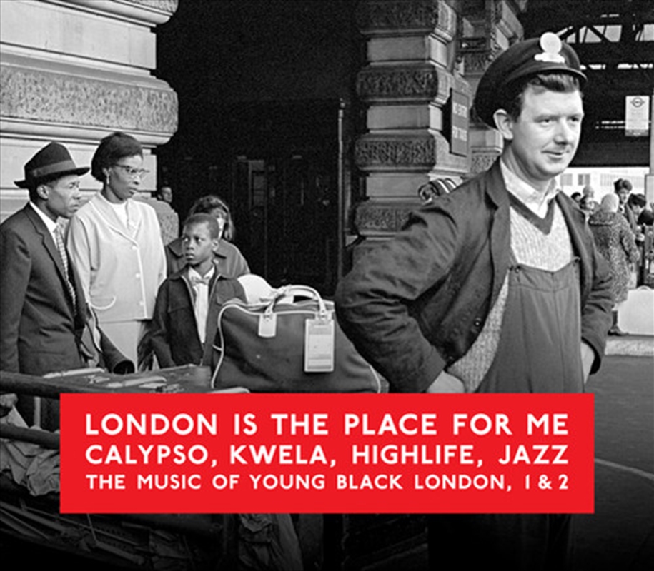 London Is the Place for Me- Calypso, Kwela, Highlife, Jazz - The Music/Product Detail/World