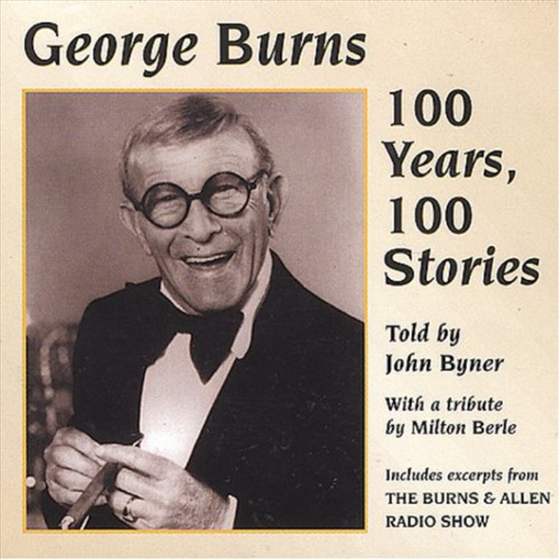 George Burns- 100 Years 100 Stories/Product Detail/Specialist