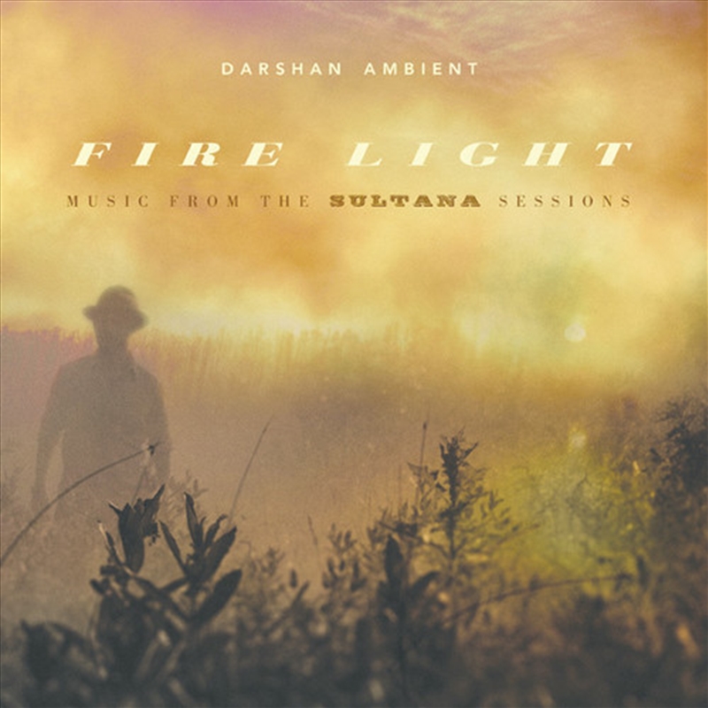 Fire Light- Music From The Sultana Sessions/Product Detail/Specialist
