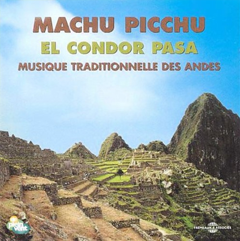 Machu Picchu El Condor Pasa- Musique Des Andes/Product Detail/Compilation