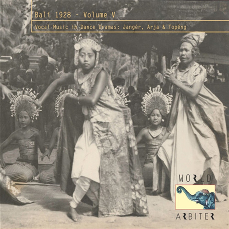 Bali 1928, Vol. V- Vocal Music in Dance Dramas/Product Detail/World