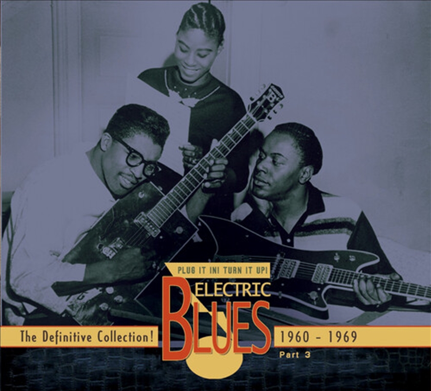 Electric Blues 1960-1969 Vol.3 (english) (Various Artists)/Product Detail/Blues