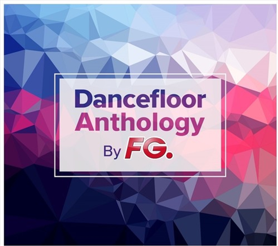 Dancefloor Anthology By FG / Various/Product Detail/Dance