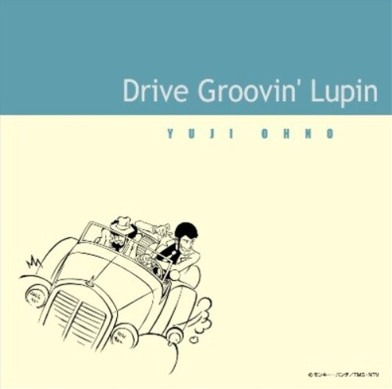 Drive Groovin' Lupin/Product Detail/Jazz