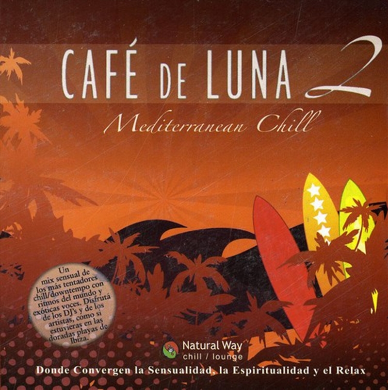 Cafe de Luna 2- Mediterranean Chill / Various/Product Detail/Dance