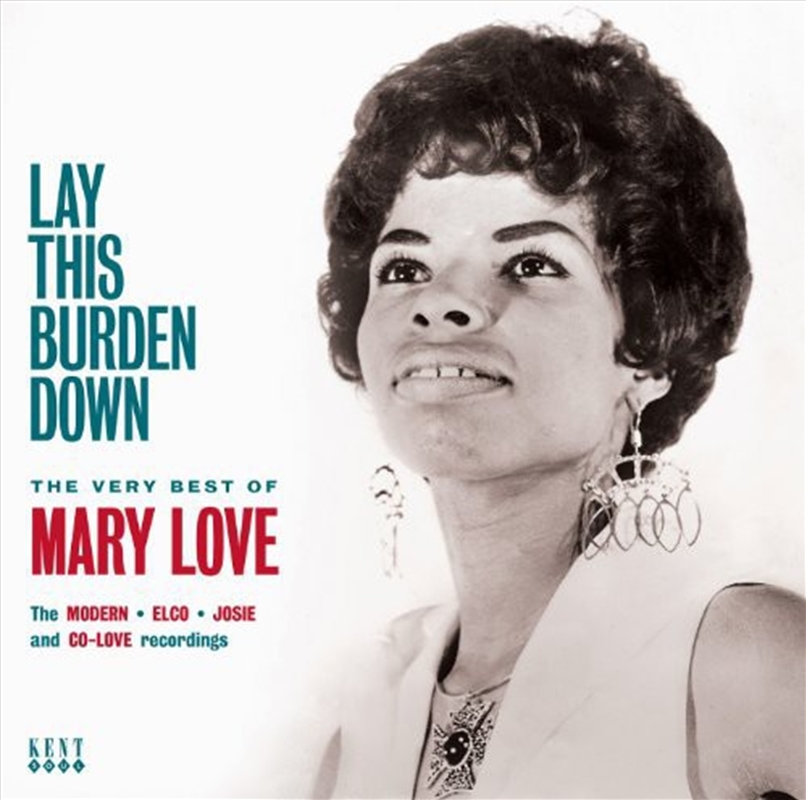 Lay This Burden Down- Very Best of Mary Love/Product Detail/R&B