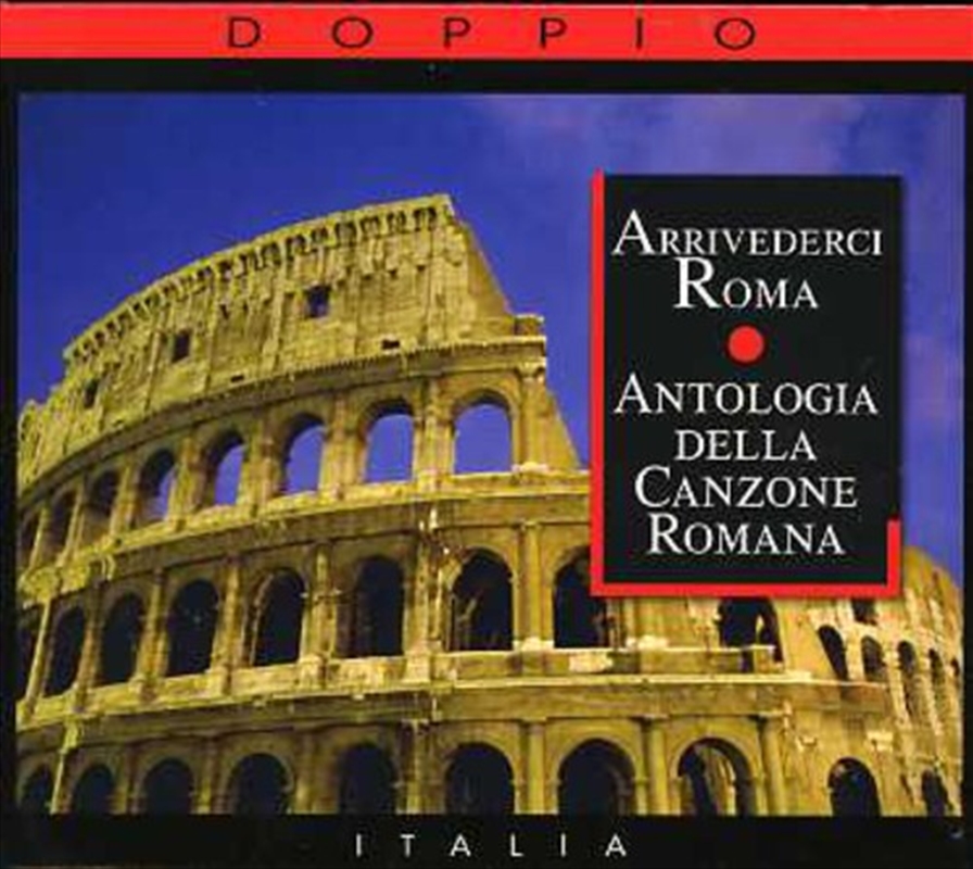 Arrivederci Roma- Antologia Della Canzone Romana/Product Detail/World