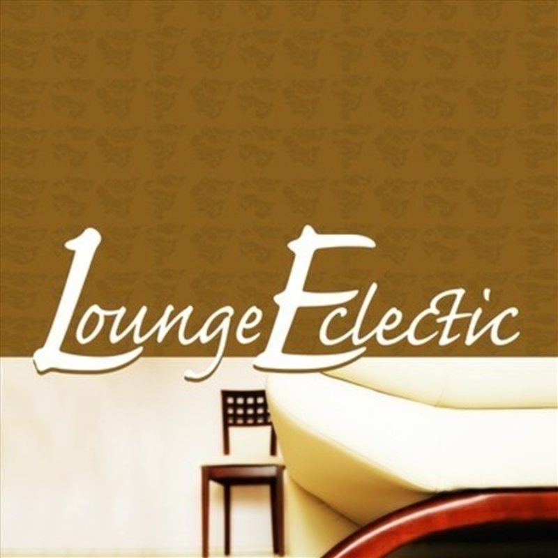 Lounge Eclectic / Various/Product Detail/Rock