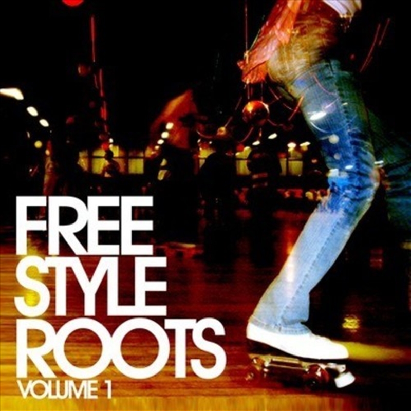 Freestyle Roots Vol. 1 / Various/Product Detail/Pop