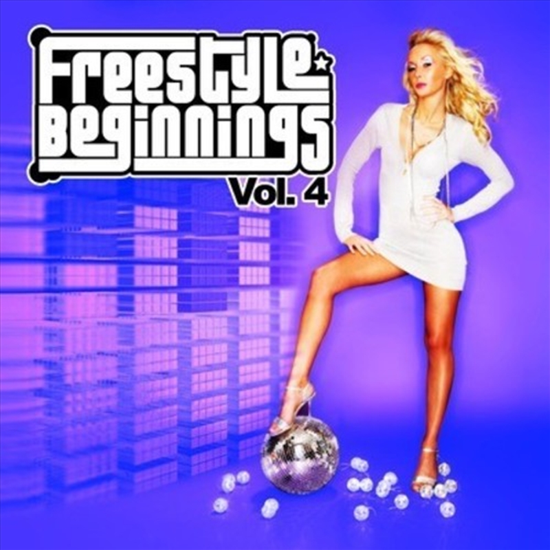 Freestyle Beginnings Vol. 4 / Various/Product Detail/Pop