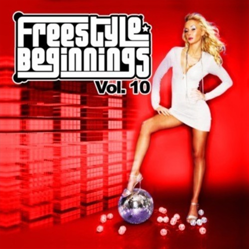 Freestyle Beginnings Vol. 10 / Various/Product Detail/Pop
