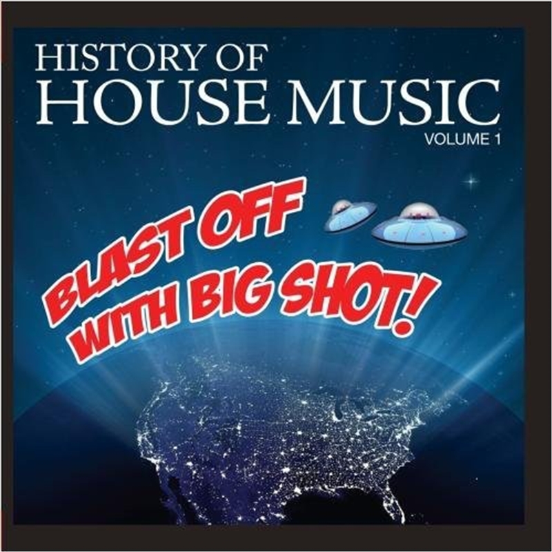 Blast Off Big Shot- History House 1 / Var/Product Detail/Compilation