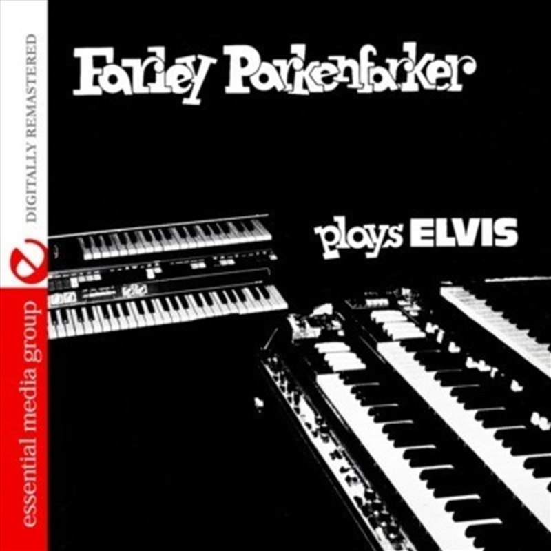 Farley Parkenfarker Plays Elvis/Product Detail/Pop