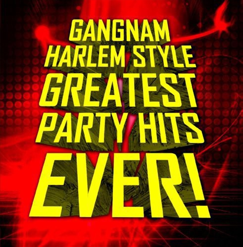 Gangnam Harlem Style- Greatest Party Hits / Various/Product Detail/Pop