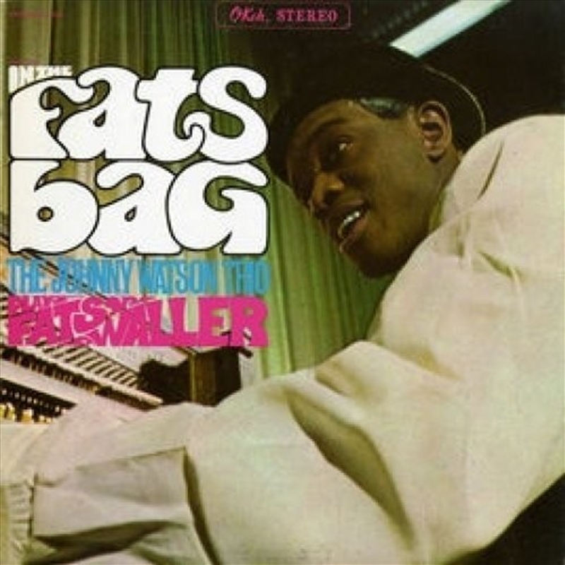 In The Fats Bag- The Johnny Watson Trio Plays Fats Waller/Product Detail/Pop