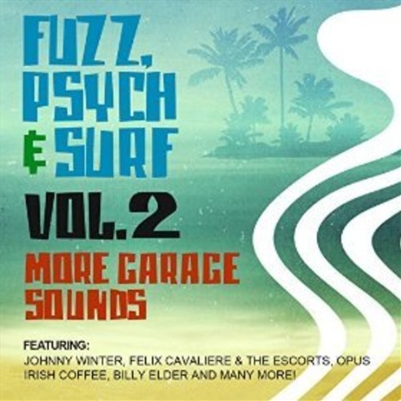 Fuzz, Psych & Surf, Vol. 2 - More Garage Sounds/Product Detail/Rock
