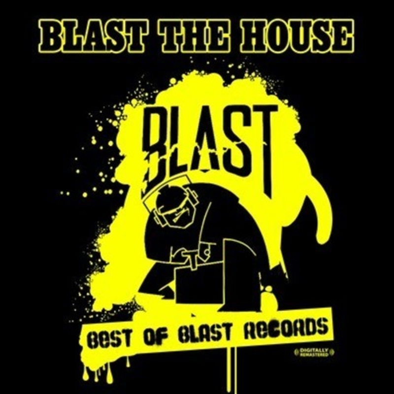 Blast the House, Best of Blast Records/Product Detail/Dance