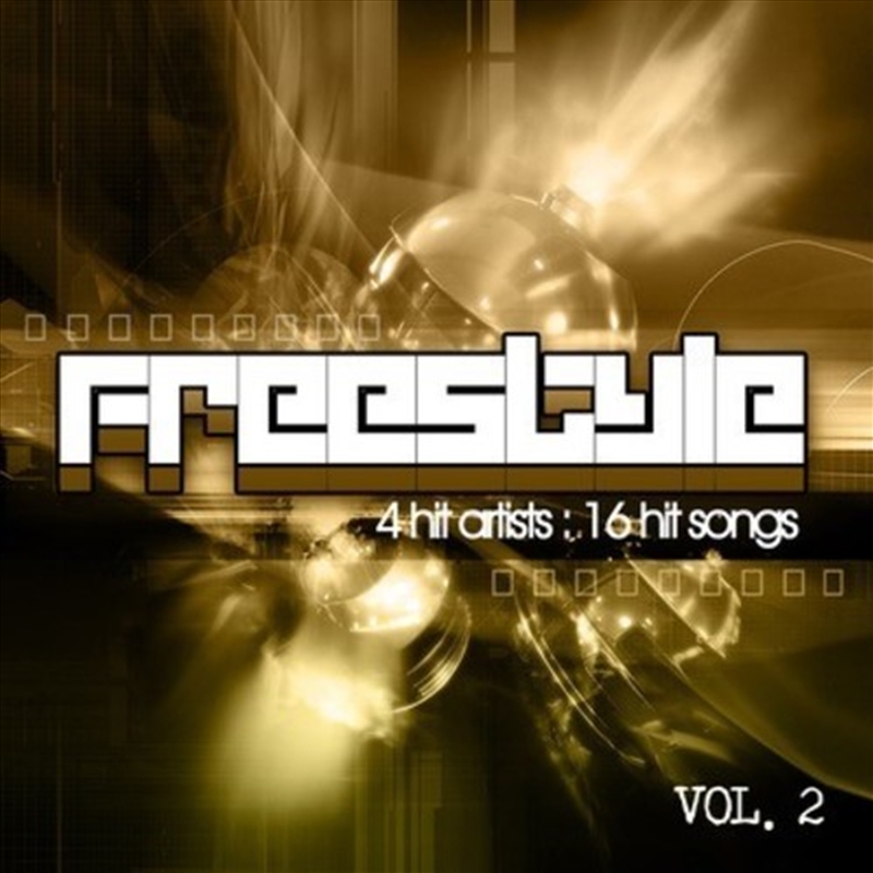 Freestyle 4 Hit Artists/16 Hit Songs Vol. 2/Product Detail/Dance
