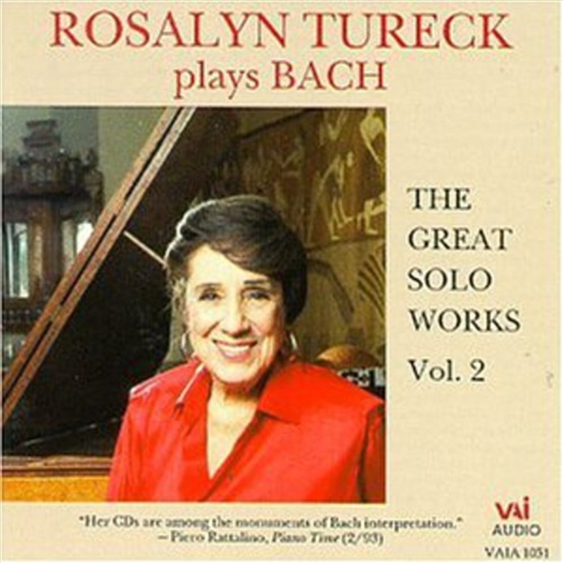 Rosalyn Tureck Plays Bach: Great Solo Works 2/Product Detail/Classical