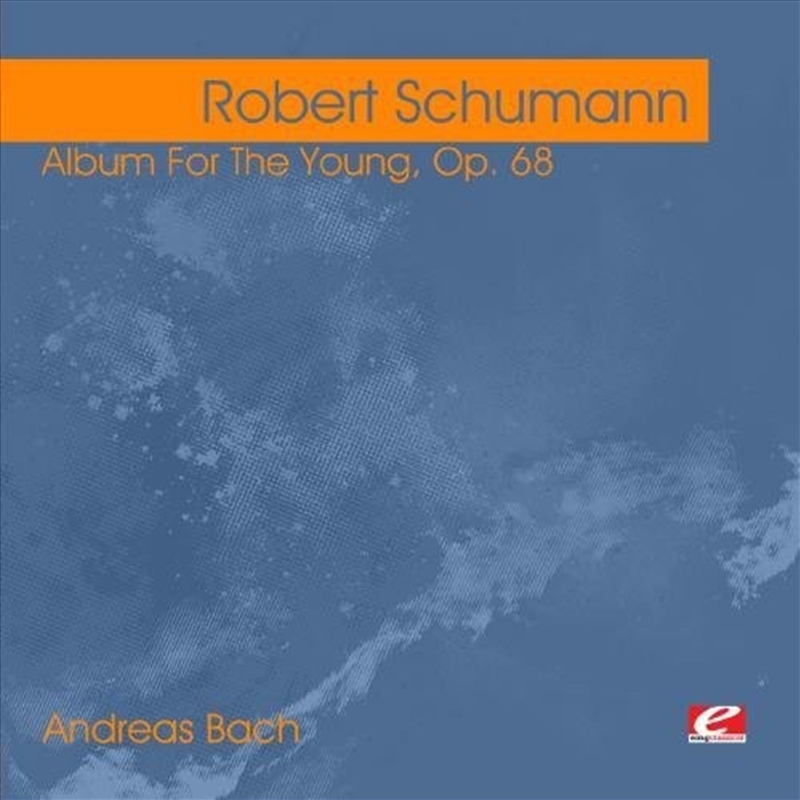 Schumann: Album For The Young, Op. 68/Product Detail/Classical