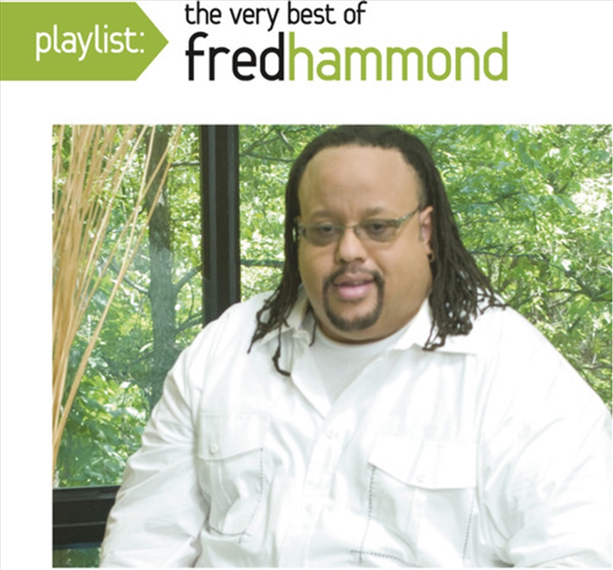 Playlist: The Very Best Of Fred Hammond/Product Detail/Soul