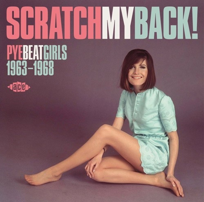 Scratch My Back! Pye Beat Girls 1963-68/Product Detail/Rock
