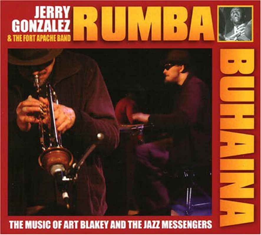 Rhumba Para Buhaina Jerry Gonzalez & Fort Apache/Product Detail/Jazz