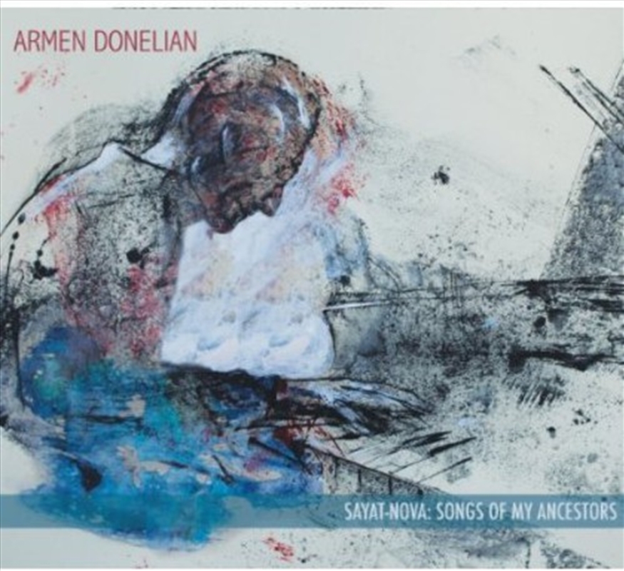 Sayat-Nova: Songs Of My Ancestors/Product Detail/Jazz