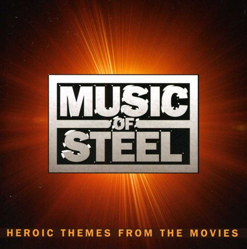 Music Of Steel Heroic Themes F/Product Detail/Pop