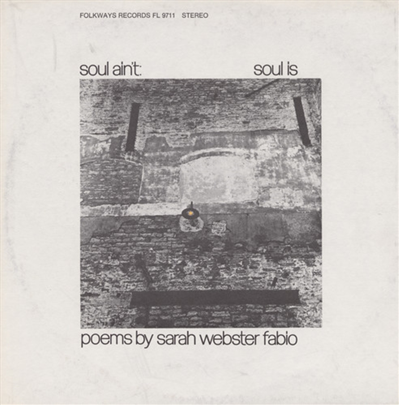 Soul Ain't Soul Is: Poems By Sarah Webster Fabio/Product Detail/World