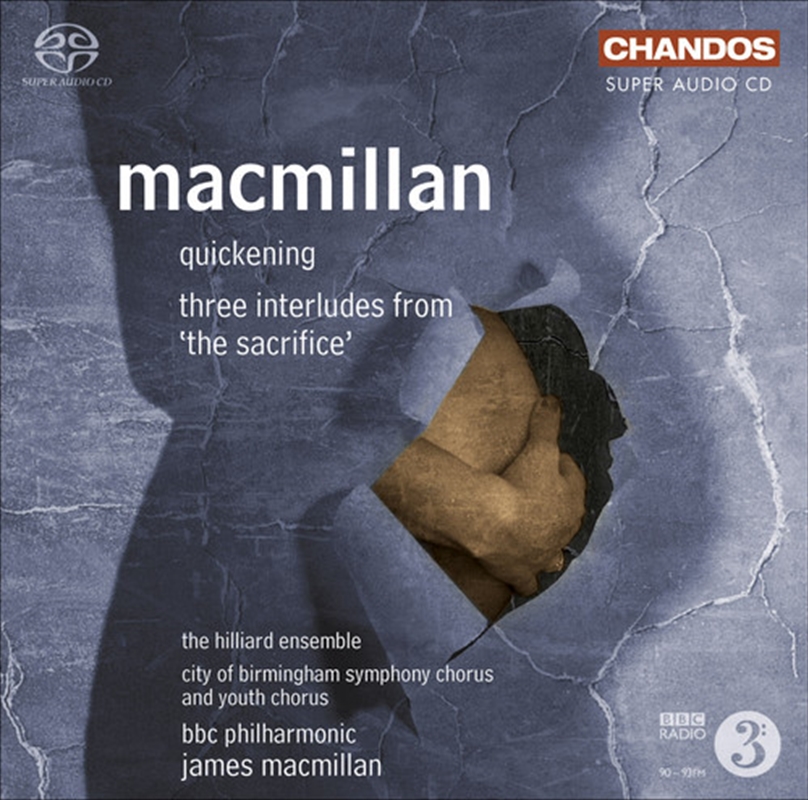 Macmillan: Quickening  - The Sacrifice/Product Detail/Classical