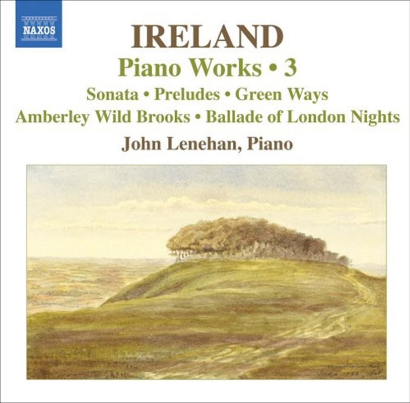 Ireland - Piano Works Vol 3/Product Detail/Classical