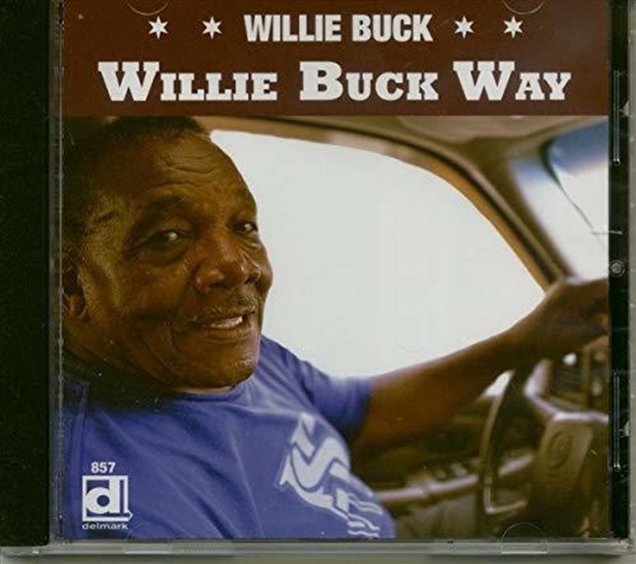 Willie Buck Way/Product Detail/Blues