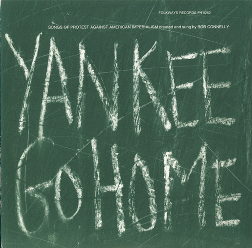 Yankee Go Home: Songs Of Protest Against American/Product Detail/Jazz