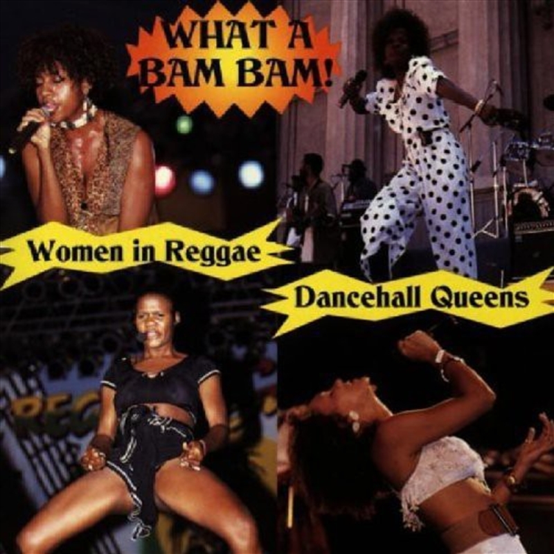 What A Bam Bam: Women In Regga/Product Detail/Reggae