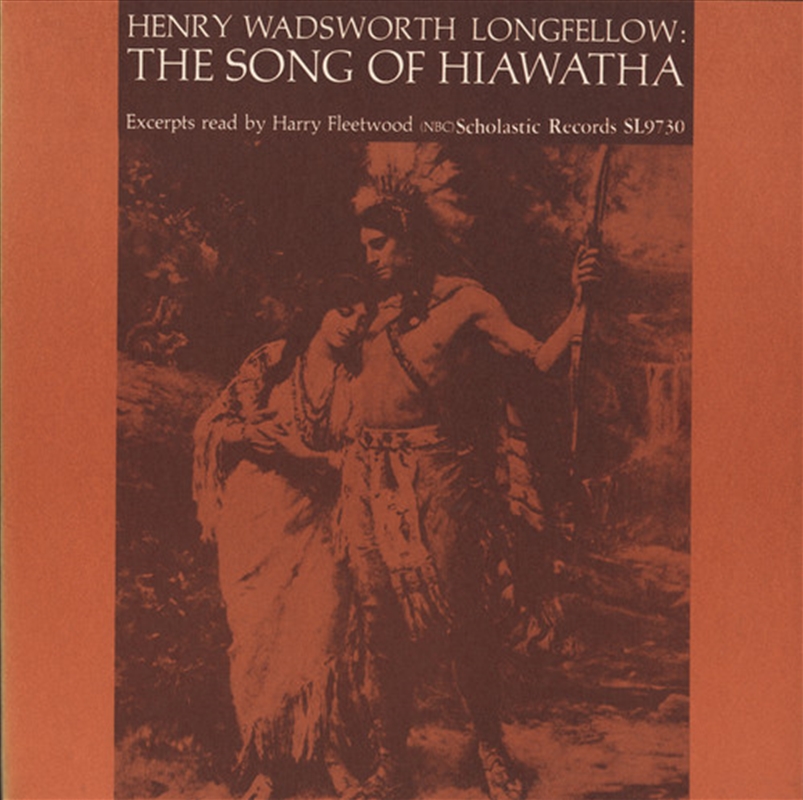 Song Of Hiawatha: By Henry Wad/Product Detail/Specialist