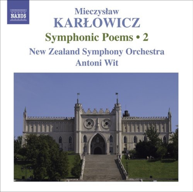Karlowicz: Symphonic Poems Vol 2/Product Detail/Classical
