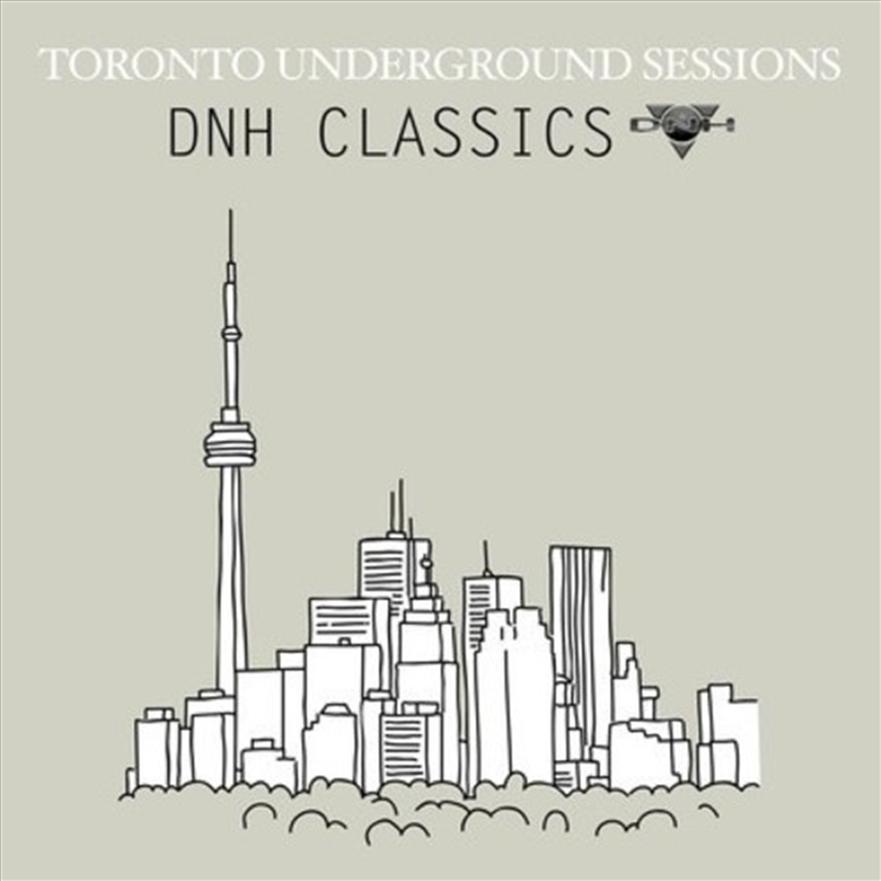 Toronto Underground Sessions / Dnh Classics/Product Detail/Pop