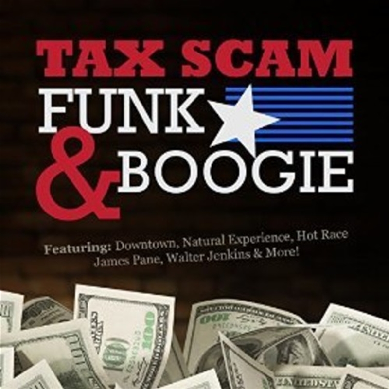 Tax Scam Funk And Boogie/Product Detail/R&B