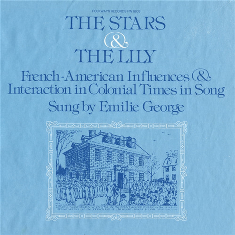 The Stars And The Lily: French-American Influences/Product Detail/Folk
