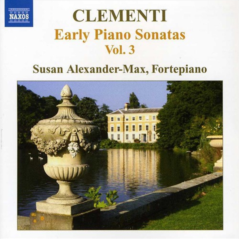 Clementi: Early Piano Sonatas Vol 3/Product Detail/Classical