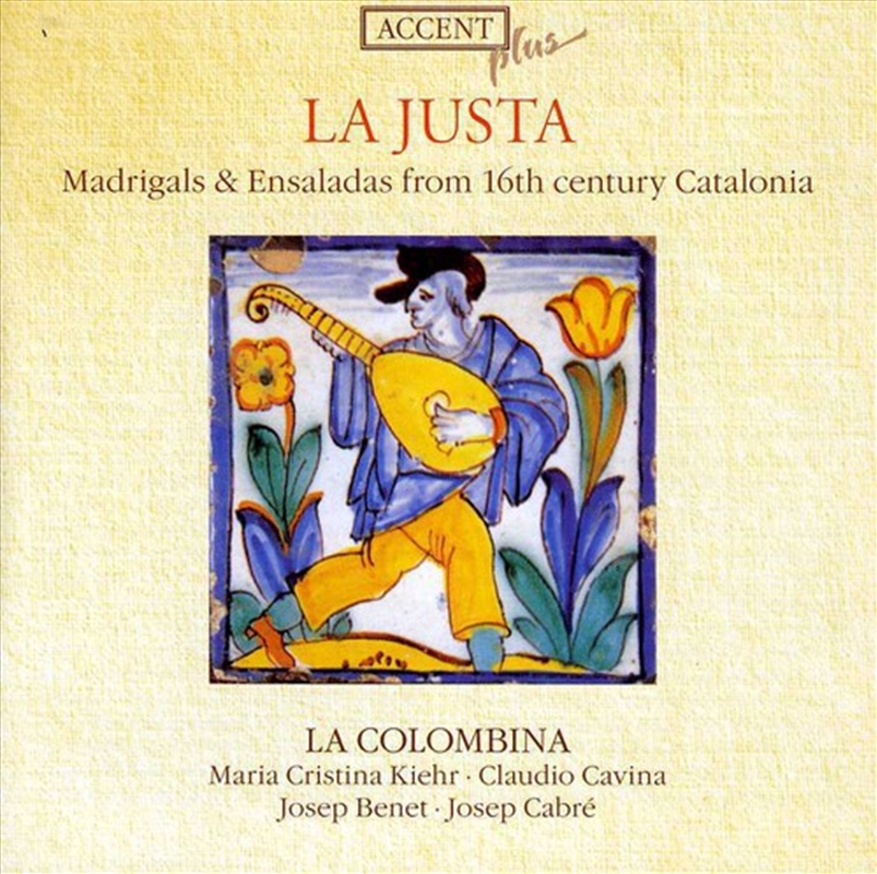 La Justa - Madrigals & Ensal/Product Detail/Classical