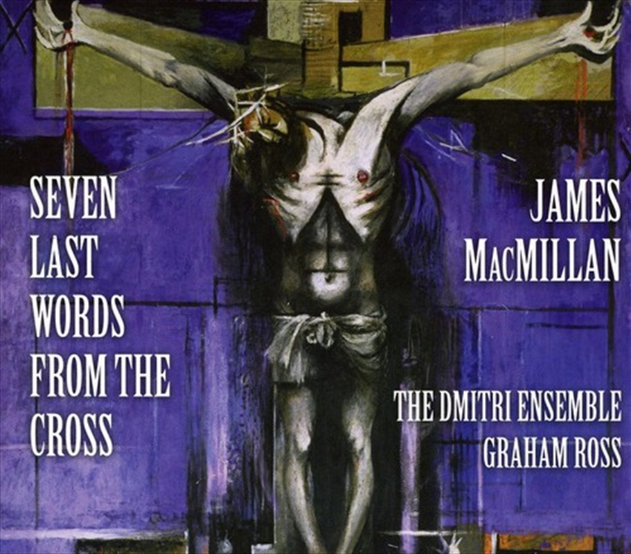 Macmillan: Seven Last Words/Product Detail/Classical