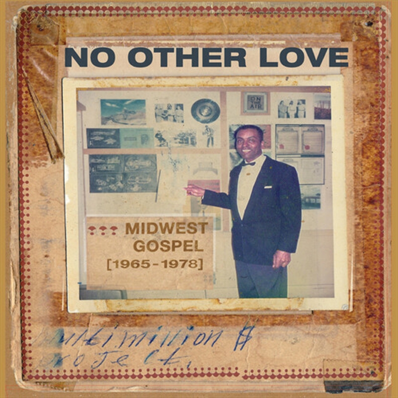 No Other Love: Midwest Gospel (1965-1978)/Product Detail/Soul
